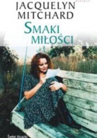 Smaki miłości - Jacquelyn Mitchard