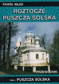 Puszcza Solska - Paweł Wład