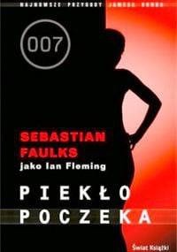 Piekło poczeka - Sebastian Faulks