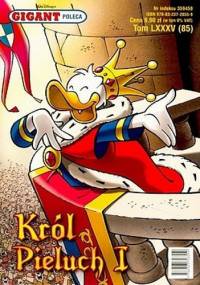 Gigant 12/2007: Król Pieluch I - Walt Disney, Redakcja magazynu Kaczor Donald