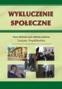 Wykluczenie społeczne - Lucyna Frąckiewicz