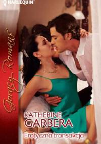 Erotyczna transakcja - Katherine Garbera