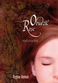 Obudzić Rose - Regina Doman