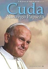 Cuda naszego papieża - Franco Bucarelli