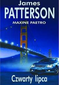 Czwarty lipca - James Patterson, Maxine Paetro