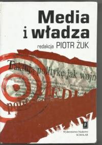 Media i władza - Piotr Żuk
