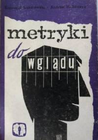 Metryki do wglądu - Krzysztof Kąkolewski, Andrzej Mularczyk