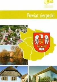 Powiat sierpecki. Przewodnik subiektywny - Paweł Bogdan Gąsiorowski