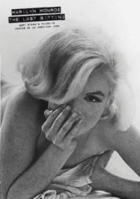 Marilyn Monroe - The Last Sitting - Bert Stern