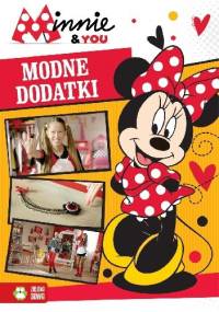 Minnie & You. Modne dodatki - praca zbiorowa