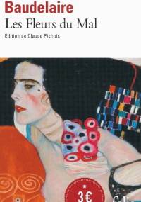 Les fleurs du mal - Charles Pierre Baudelaire, Claude Pichois