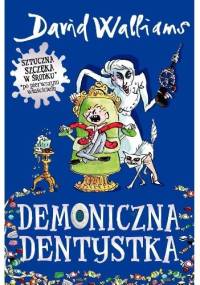 Demoniczna dentystka - David Walliams