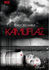 Kamuflaż - Ewa Maria Ostrowska
