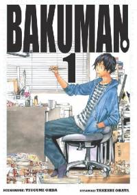 Bakuman #1 - Tsugumi Ohba, Takeshi Obata