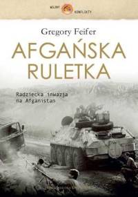 Afgańska Ruletka - Gregory Feifer