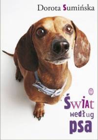 Świat według Psa - Dorota Sumińska