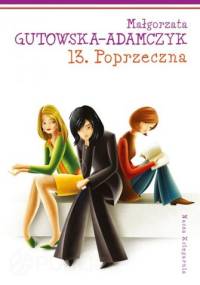 13. Poprzeczna - Małgorzata Gutowska-Adamczyk