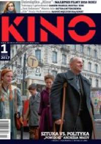 Kino, nr 1 / styczeń 2017 - Redakcja miesięcznika Kino