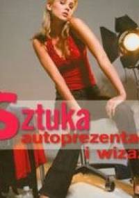 Sztuka autoprezentacji i wizażu - Ewa Fałkowska-Rękawek