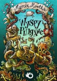 Wyspy Plugawe - Marcin Mortka