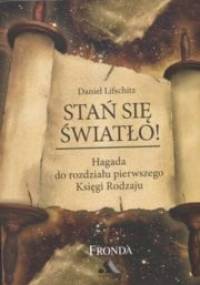Stań się światło - Daniel Lifschitz
