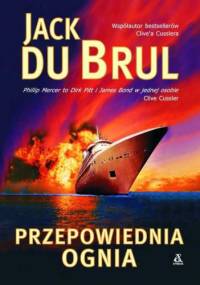 Przepowiednia ognia - Jack Du Brul