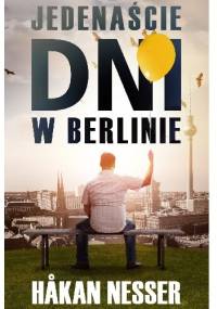 Jedenaście dni w Berlinie - Håkan Nesser