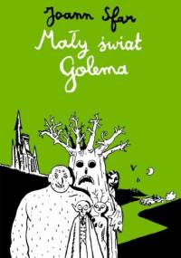 Mały świat Golema - Joann Sfar