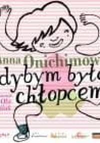 Gdybym był dziewczynką / Gdybym była chłopcem - Grzegorz Kasdepke, Anna Onichimowska