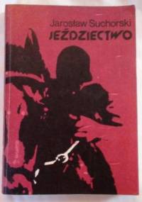Jeździectwo - Jarosław Suchorski