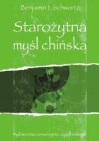 Starożytna myśl chińska - Benjamin Isadore Schwartz