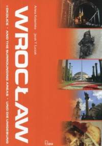 Wrocław i okolice - Arleta Kolasińska, Jacek Y. Łuczak