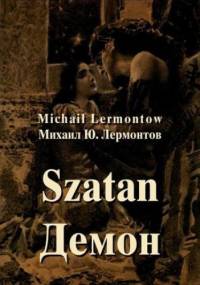 Szatan. Powieść wschodnia - Michaił Lermontow