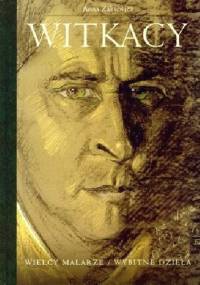 Witkacy Wielcy Malarze Wybitne Dzieła - Anna Żakiewicz