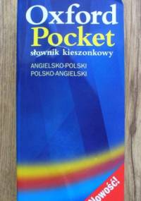Oxford. Pocket. Słownik kieszonkowy. Angielsko-polski polsko-angielski - praca zbiorowa
