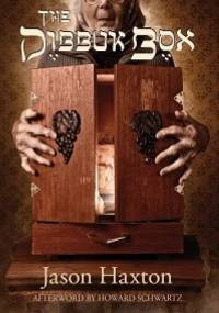 The Dibbuk Box - Jason Haxton