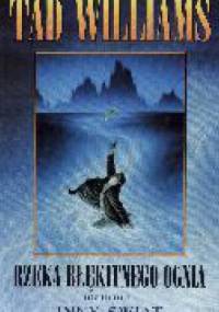 Rzeka błękitnego ognia - Tad Williams