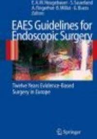 EAES Guidelines for Endoscopic Surgery - E. Neugebauer