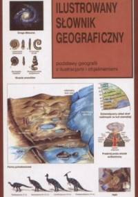 Ilustrowany słownik geograficzny - Marek Kasprzak