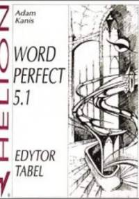 WordPerfect 5.1. Edytor tabel - Kanis Adam