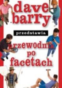 Przewodnik po facetach - Dave Barry
