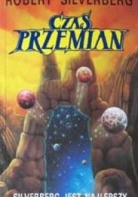 Czas przemian - Robert Silverberg