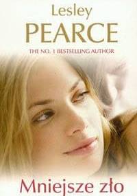 Mniejsze zło - Lesley Pearse