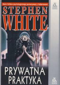 Prywatna praktyka - Stephen White