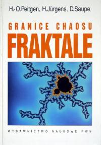 Granice chaosu. Fraktale. Część 2 - Heinz-Otto Peitgen, Dietmar Saupe