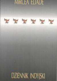 Dziennik indyjski - Mircea Eliade