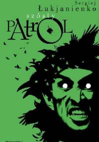 Szósty patrol - Siergiej Łukjanienko