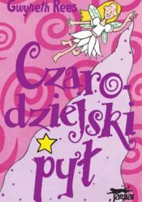 Czarodziejski pył - Gwyneth Rees