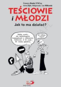 Teściowie i młodzi. Jak to ma działać?
