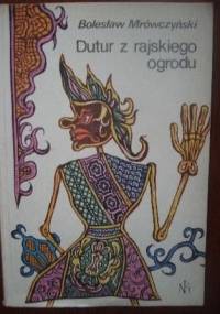 Dutur z rajskiego ogrodu - Bolesław Mrówczyński